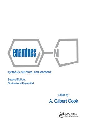 Enamines: Synthesis: Structure, and Reactions, Second Edition,