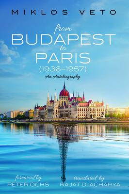 From Budapest to Paris (1936-1957)