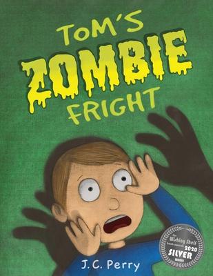 Tom’’s Zombie Fright