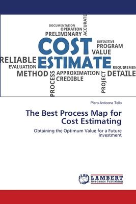 The Best Process Map for Cost Estimating