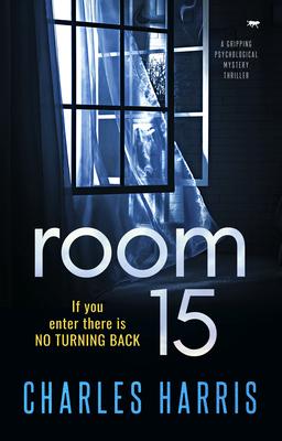 Room 15: a gripping psychological thriller