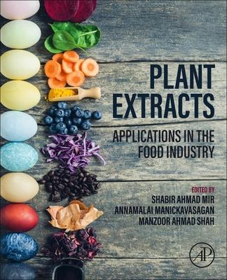 Plant Extracts in Food Applications