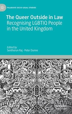 The Queer Outside in Law: Recognising Lgbtiq People in the United Kingdom