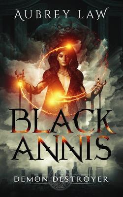 Black Annis 3: Demon Destroyer