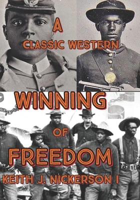 A Classic Western: The Winning of Freedom