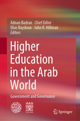 Higher Education in the Arab World: Government and Governance