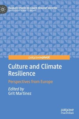 Culture and Climate Resilience: Perspectives from Europe