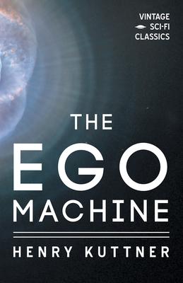 The Ego Machine