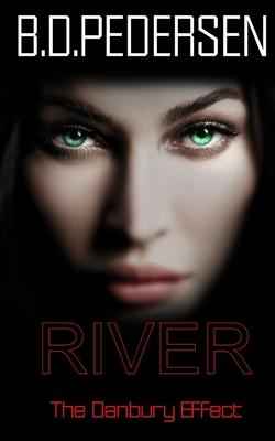 River: The Danbury Effect