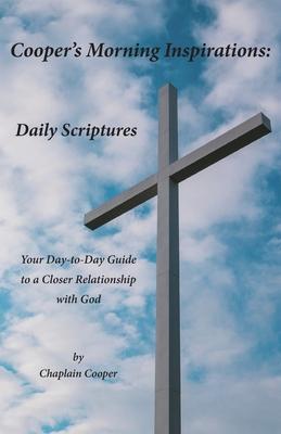 Cooper’’s Morning Inspirations: Daily Scriptures