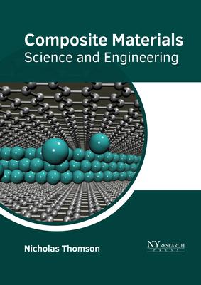 Composite Materials: Science and Engineering