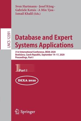 Database and Expert Systems Applications: 31st International Conference, Dexa 2020, Bratislava, Slovakia, September 14-17, 2020, Proceedings, Part I