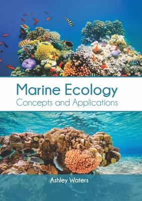 Marine Ecology: Concepts and Applications