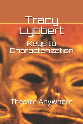 Keys to Characterization: Student Self Study Guide