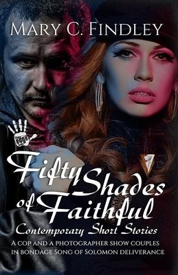 Fifty Shades of Faithful