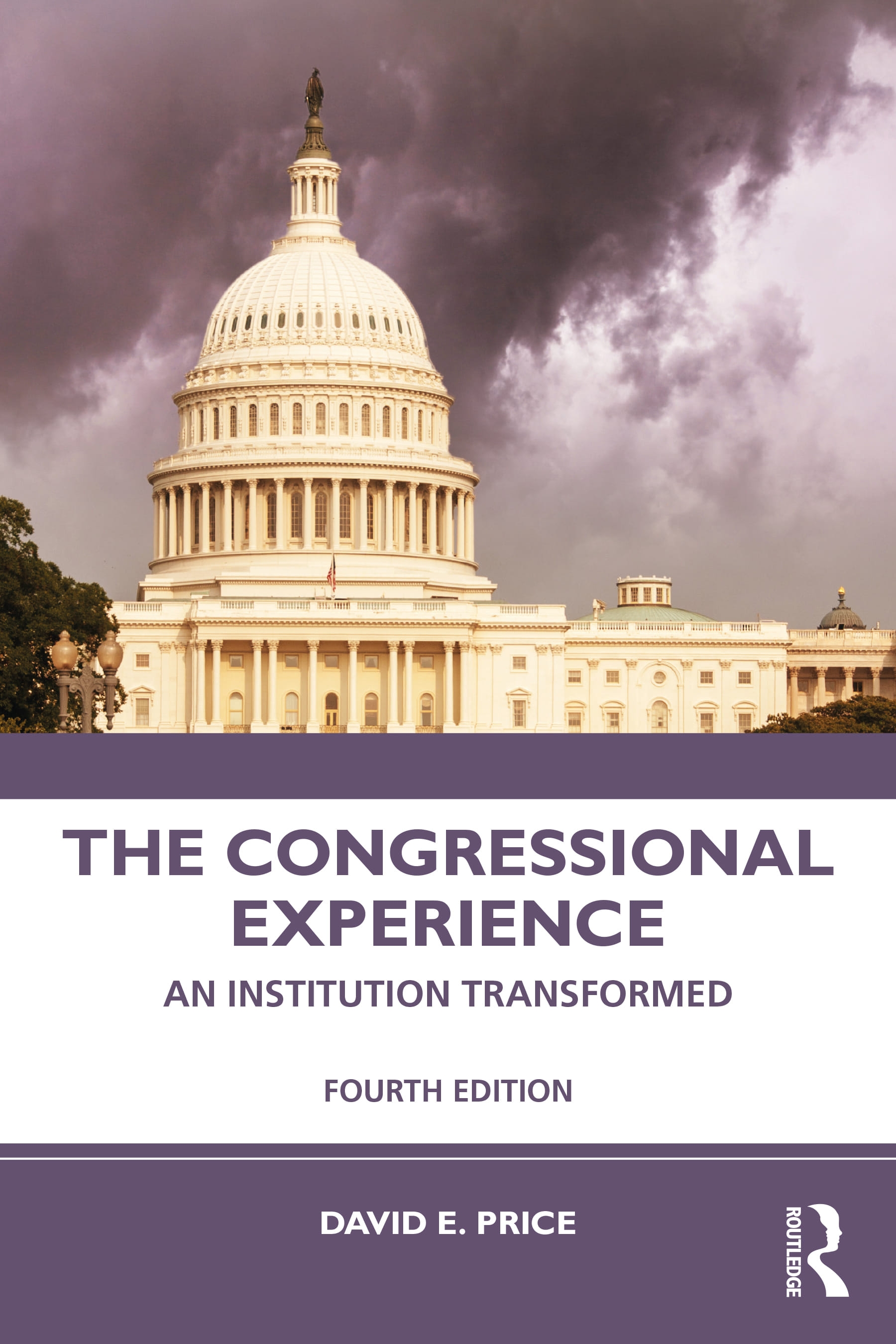 The Congressional Experience: An Institution Transformed