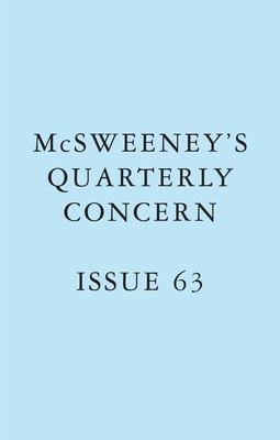 McSweeney’’s Issue 64 (McSweeney’’s Quarterly Concern)