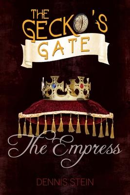 The Gecko’’s Gate: The Empress