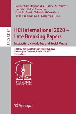 Hci International 2020 - Late Breaking Papers: Interaction, Knowledge and Social Media: 22nd Hci International Conference, Hcii 2020, Copenhagen, Denm