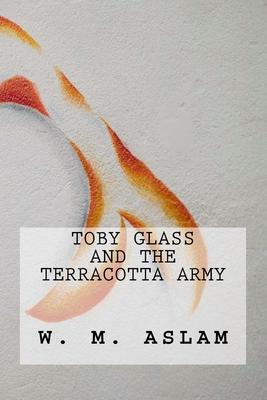 Toby Glass and the Terracotta Army