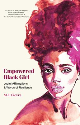 Badass Black Girl Affirmations: Words of Resilience from Radical Black Women