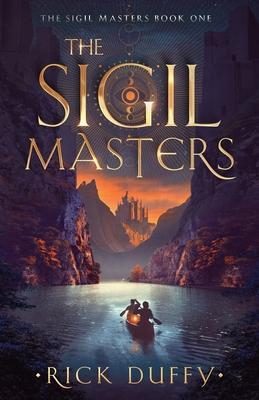 The Sigil Masters: A coming of age fantasy adventure