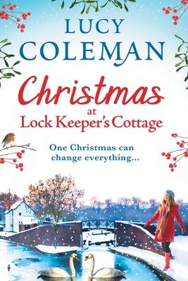 Christmas at Lock Keeper’’s Cottage