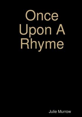 Once Upon A Rhyme