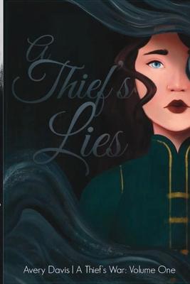 A Thief’’s Lies