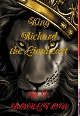 The Robin Hood Records Book 5: King Richard the Lionheart