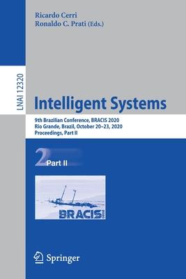 Intelligent Systems: 9th Brazilian Conference, Bracis 2020, Rio Grande, Brazil, October 20-23, 2020, Proceedings, Part II