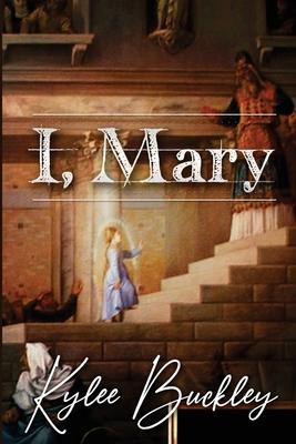 I, Mary
