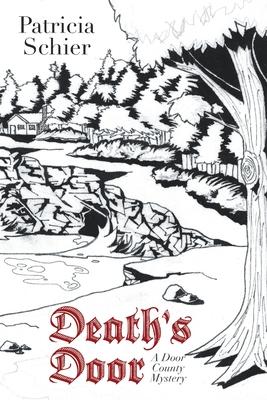 Death’’s Door: A Door County Mystery