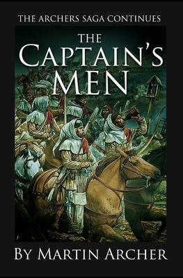 The Captain’’s Men: Life in Medieval England was a War for Thrones
