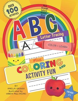 ABC Letter Tracing PLUS Coloring and Activity Fun!: JUMBO Coloring and Activity Book