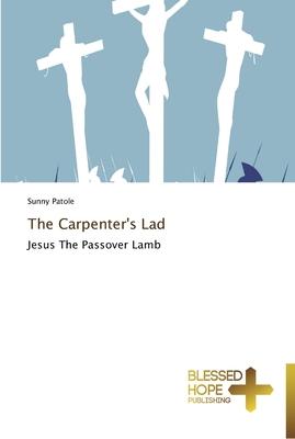 The Carpenter’’s Lad