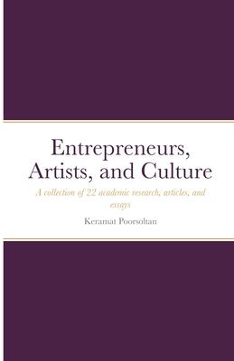 Entrepreneurs, Artists, and Culture