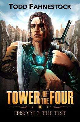 Tower of the Four, Episode 3: The Test