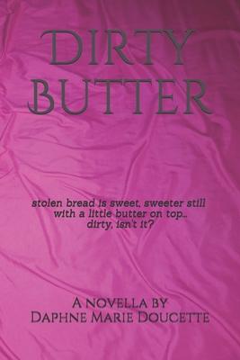 Dirty Butter