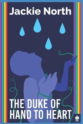 The Duke of Hand to Heart: An M/M Superhero Romance