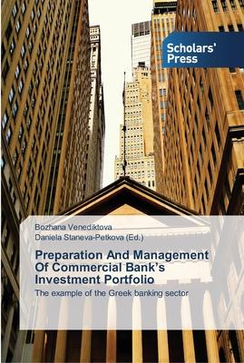 Preparation And Management Of Commercial Bank’’s Investment Portfolio