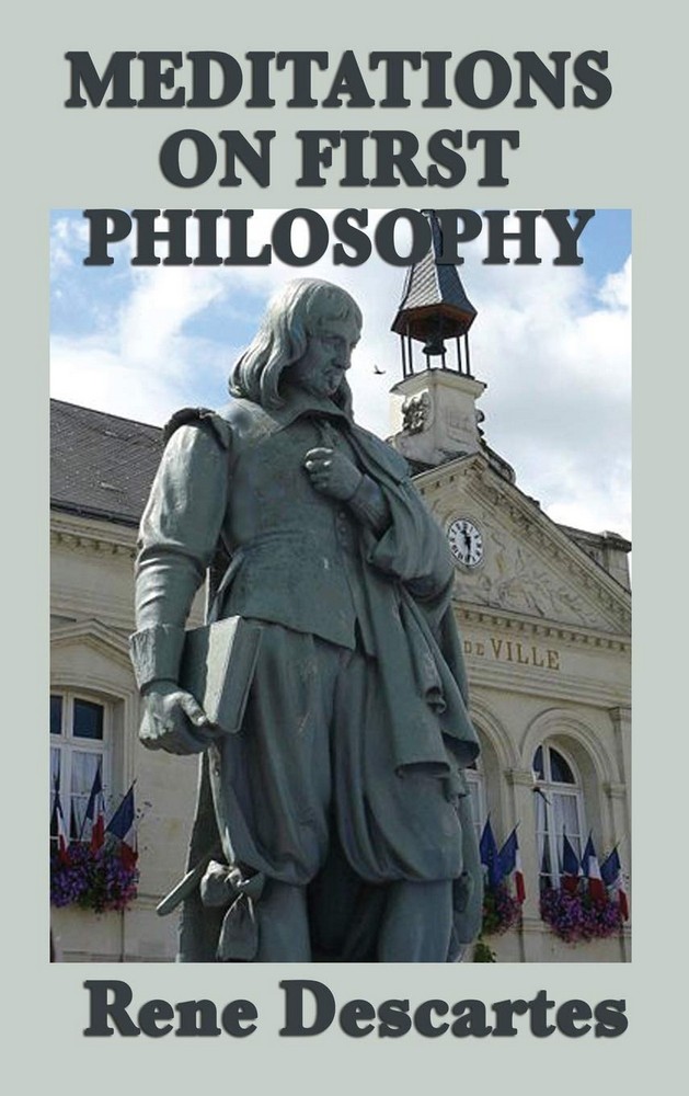 Meditations on First Philosophy