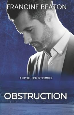 Obstruction: A Playing for Glory Romance