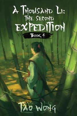 A Thousand Li: The Second Expedition: Book 4 of A Thousand Li