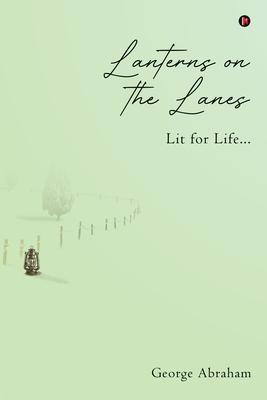 Lanterns on the Lanes: Lit for Life...