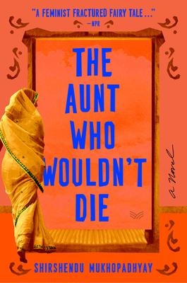 The Aunt Who Wouldn’’t Die