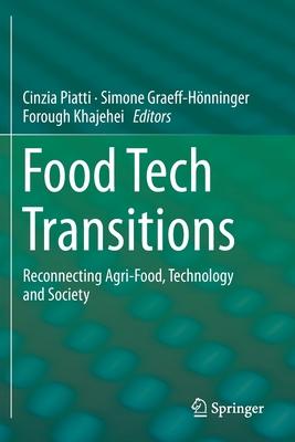 Food Tech Transitions: Reconnecting Agri-Food, Technology and Society