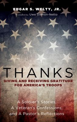 Thanks: Giving and Receiving Gratitude for America’’s Troops