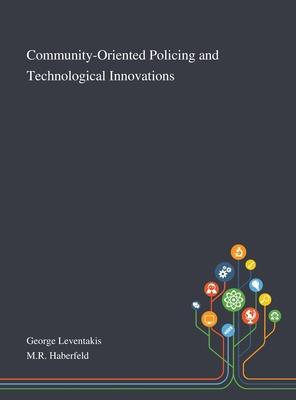 Community-Oriented Policing and Technological Innovations