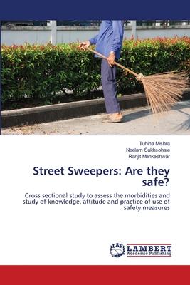 Street Sweepers: Are they safe?